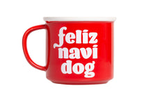 Load image into Gallery viewer, Holiday Feliz Navidog Mug
